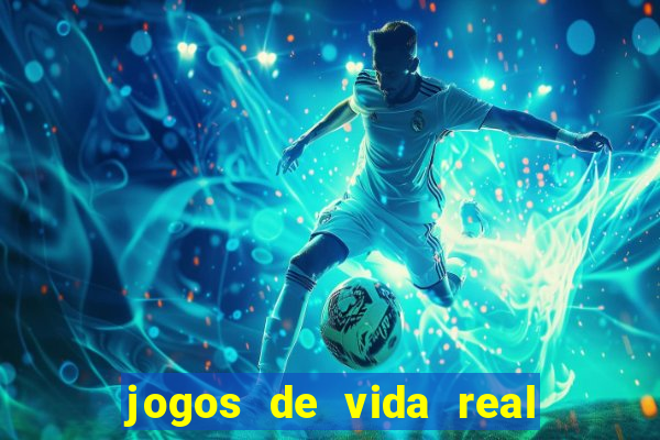 jogos de vida real na escola